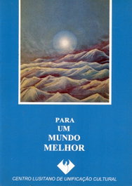 Para um Mundo Melhor, José Manuel Anacleto - CLUC