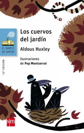 Los cuervos del jardín, Aldous Huxley - SM