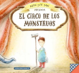 Babulinka, El circo de los monstruos - Tan Wen Dee