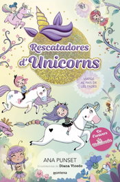 MONTENA, Rescatadores d'Unicorns 2 - Viatge al país de les fades