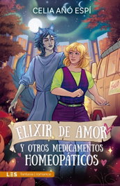 LES EDITORIAL, ELIXIR DE AMOR Y OTROS MEDICAMENTOS HOMEOPATICOS, Celia Año Espi