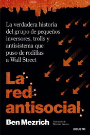 La red antisocial, Ben Mezrich - DEUSTO