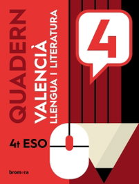 BROMERA, QUADERN LLENGUA VALENCIA 4T.ESO - (VAL).(22).QUADERN VALENCIA 4T.ESO (AVANCEM)