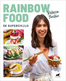 VERGARA, Rainbow Food de Superchulo - Rebeca Toribio