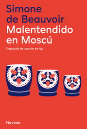 Malentendido en Moscú, Simone de Beauvoir - NAVONA