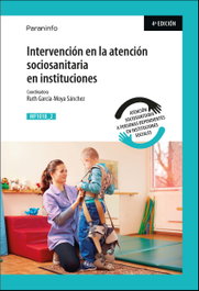 PARANINFO, Intervención en la atención sociosanitaria en instituciones, GARCÍA-MOYA SÁNCHEZ, RUTH - PARANINFO