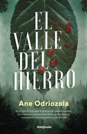 El valle del hierro, Ane Odriozola - NDENOVELA