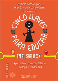 Cinco llaves para educar en el siglo XXI, Jeronimo García - DESCLEE DE BROUWER