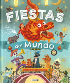 Fiestas del mundo, Ana Delgado Nares - SUSAETA EDICIONES