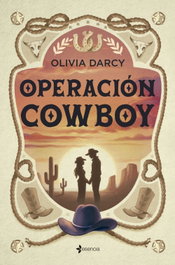 Operación Cowboy, Olivia Darcy - ESENCIA