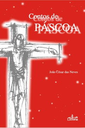 Contos de Páscoa, João Cesar das Neves - LUCERNA