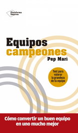 EQUIPOS CAMPEONES, Pep Marí - PLATAFORMA EDITORIAL