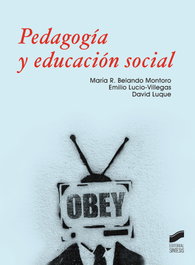 Pedagogía y educación social, María R. Belando Montoro - SINTESIS EDITORIAL