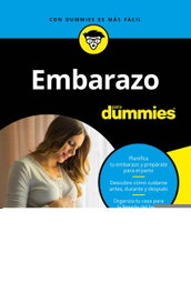 Embarazo para Dummies, Joanne Stone; Keith Eddleman; Mary Duenwald - CEAC EDICIONES
