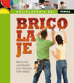 Enciclopedia del bricolaje, Equipo Susaeta - TIKAL EDICIONES