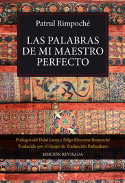 KAIROS, LAS PALABRAS DE MI MAESTRO PERFECTO, Patrul Rimpoché - KAIROS