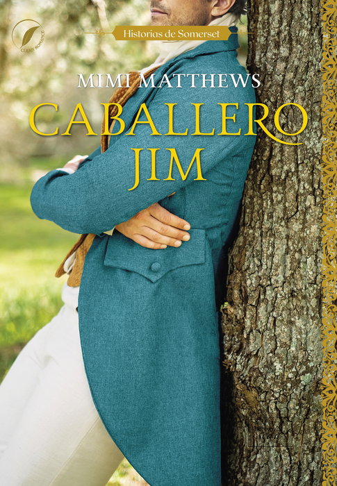 Caballero Jim, Mimi Matthews - LIBROS DE SEDA