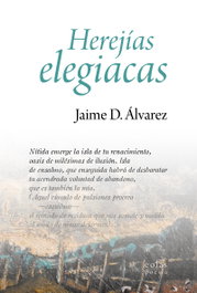 Herejías elegiacas, Jaime D. Álvarez - EOLAS