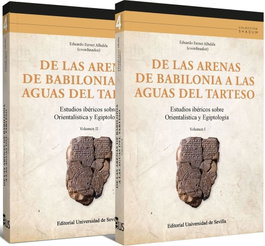 DE LAS ARENAS DE BABILONIA A LAS AGUAS DEL TARTESO, AA.VV. - UNIVERSIDAD DE SEVILLA