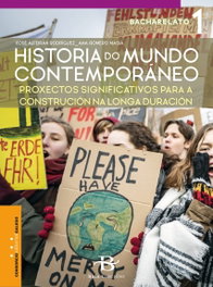 Historia do Mundo Contemporáneo 1º Bachillerato, Xose Alfeiran Rodriguez, Ana Romero Masia - Baía Edicións
