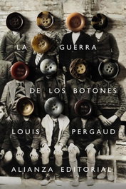 La guerra de los botones, Louis Pergaud - ALIANZA