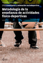 Metodología de la enseñanza de actividades físicas deportivas, Grado Superior - ALTAMAR EDITORIAL