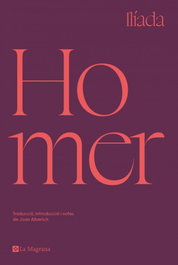 LA MAGRANA Ilíada (edició en català), Homer - LA MAGRANA