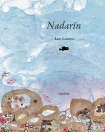 KALANDRAKA Nadarín, Leo Lionni - KALANDRAKA