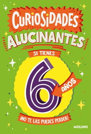 Curiosidades alucinantes si tienes 6 años, Catherine Brereton - RBA MOLINO