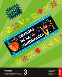 EDELVIVES, Cuaderno Ciencias Naturaleza 3ºEP Madrid 23 Fanfes