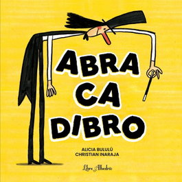 Abracadibro, Alicia Bululú - Libre Albedrio