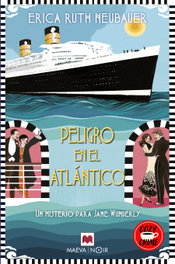 Peligro en el Atlántico, Erica Ruth Neubauer - Maeva Ediciones