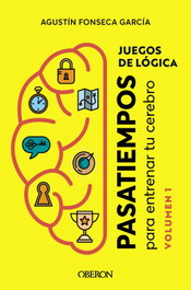 ANAYA MULTIMEDIA Juegos de lógica, Agustín Fonseca García - JUEGOS LOGICA:PASATIEMPOS PARA ENTRENAR TU CEREBRO.(VOL.1)