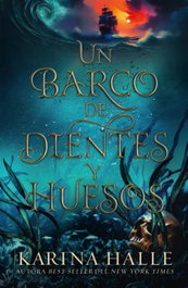 Un barco de dientes y huesos, Karina Halle - SOMBRAS