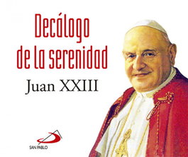 Decálogo de la serenidad, Juan XXIII - SAN PABLO EDITORIAL