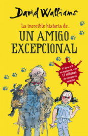 Un amigo excepcional, David Walliams - MONTENA