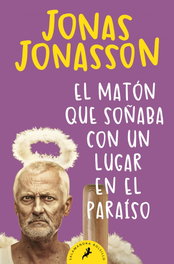El matón que soñaba con un lugar en el paraíso, Jonas Jonasson - SALAMANDRA BOLSILLO