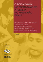 O Bolsa Família no enfrentamento à pobreza no Maranhão e Piauí, Maria Ozanira da Silva e Silva - CORTEZ EDITORA