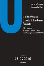 Un demócrata fronte á barbarie fascista, Francisco Javier Redondo Abal - LAIOVENTO (IBD)