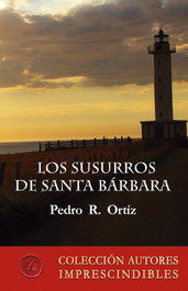 LACRE Los susurros de Santa Bárbara, Pedro R. Ortiz - LACRE