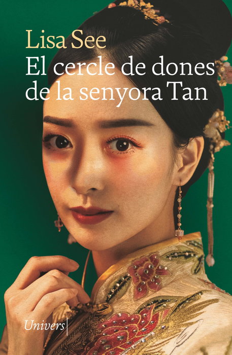 El cercle de dones de la senyora Tan, Lisa See - UNIVERS
