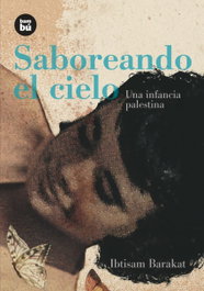 Saboreando el cielo, Ibtisam Barakat - BAMBU