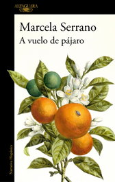 Alfaguara, A vuelo de pájaro, Marcela Serrano - Alfaguara