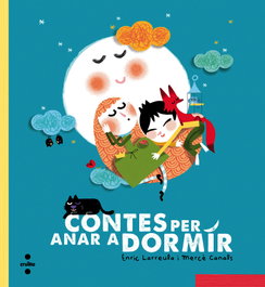 CRUILLA Contes per anar a dormir, Enric Larreula - null