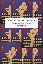 As mellores tendas de Madrid, Manuel Veiga Taboada - XERAIS