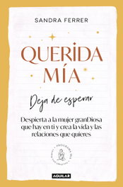 Querida mía, Sandra Ferrer - AGUILAR