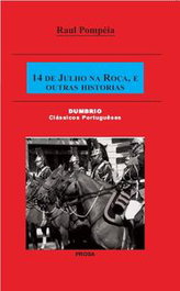 14 de julho na roça, e outras histórias, Raul Pompéia - Dumbrio Editora