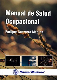 MANUAL DE SALUD OCUPACIONAL, GUERRERO MEDINA, E. - MANUAL MODERNO