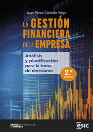 ESIC La gestión financiera de la empresa, Juan Pérez-Carballo Veiga