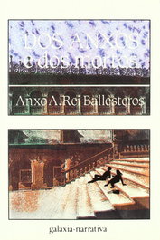 GALAXIA Dos anxos e dos mortos, Anxo A. Rei Ballesteros - GALAXIA